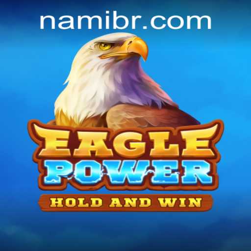 Discover the Thrilling Adventure of EaglePower: A Nami.bet Experience